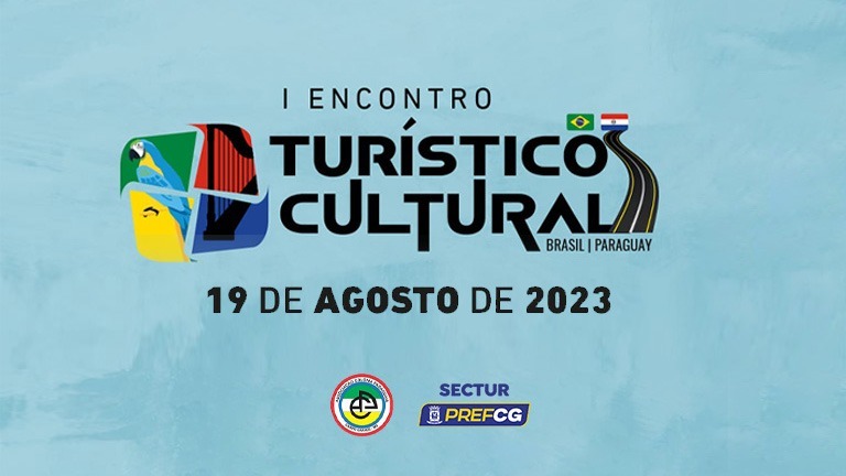 1º Encontro Turístico Cultural Brasil Paraguay acontece em agosto com ciclo de palestras e shows temáticos