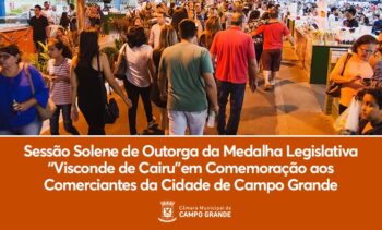 Sessão solene nesta terça-feira homenageia empresários e comerciantes da Capital